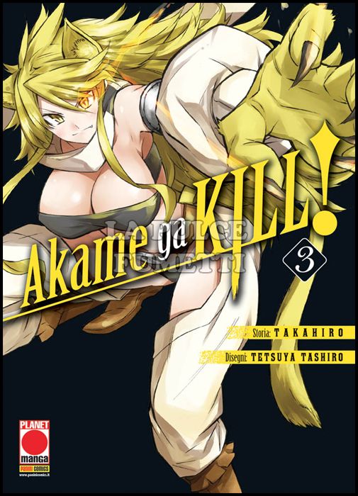 MANGA BLADE #    30 - AKAME GA KILL! 3 - 2A RISTAMPA